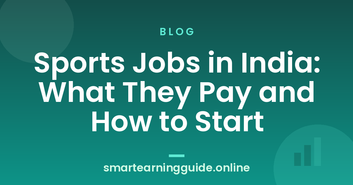 Sports Jobs in India: What They Pay and How to Start