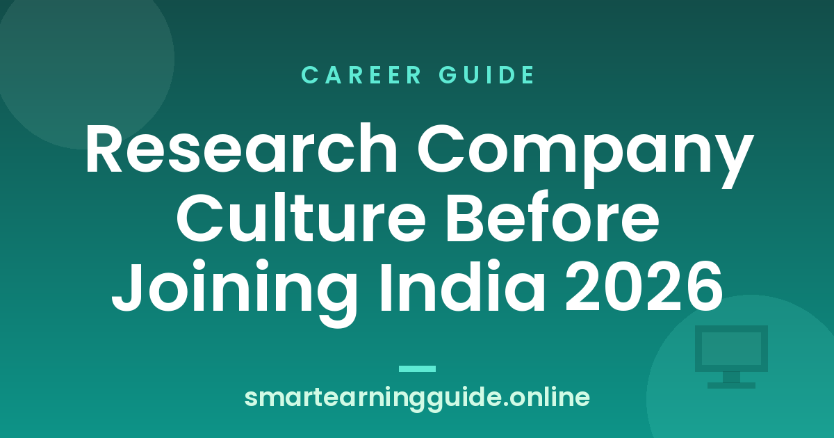 Research Company Culture Before Joining India 2026