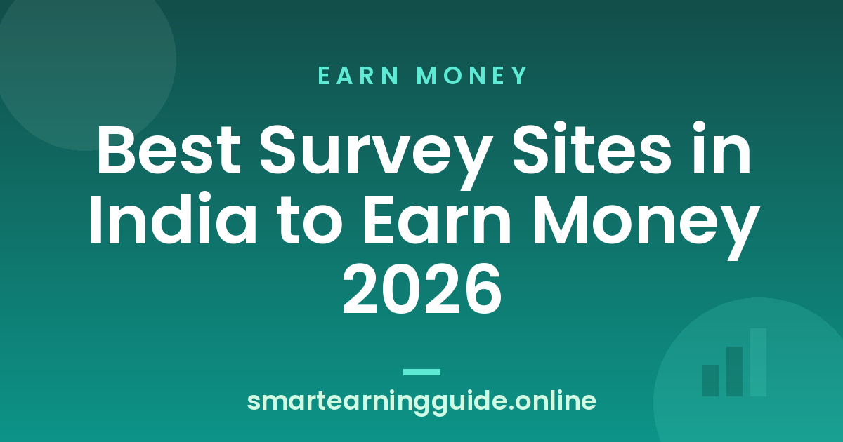 Best Survey Sites in India to Earn Money 2026
